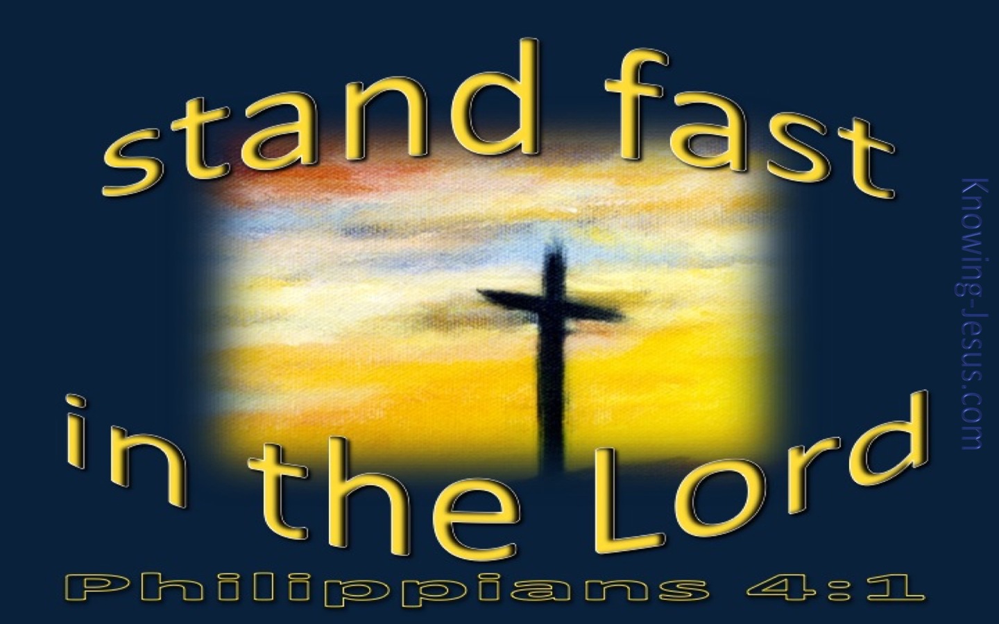 Philippians 4:1 Stand Fast In The Lord (navy)